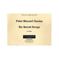 Peter Maxwell Davies: Six Secret Songs