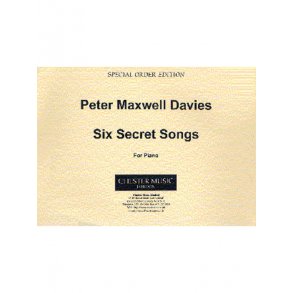 Peter Maxwell Davies: Six Secret Songs