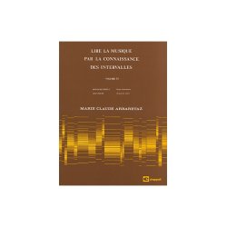 Marie Claude Arbaretaz: Lire La Musique Par La Connaissance Des Intervalles (Vol. 2)
