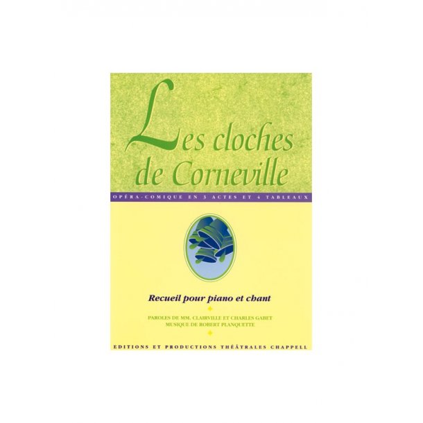 Robert Planquette: Cloches de Corneville (Les)