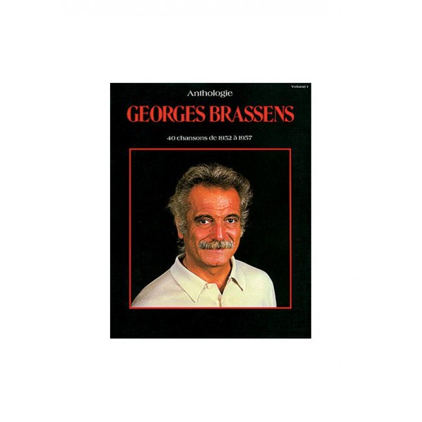 Georges Brassens: Anthologie, Volume 1