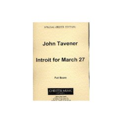 John Tavener: Introit For March 27
