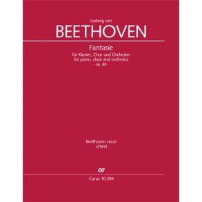 Fantasia for Piano, Choir and Orchestra : C Minor Op. 80 - Choral Fantasy
