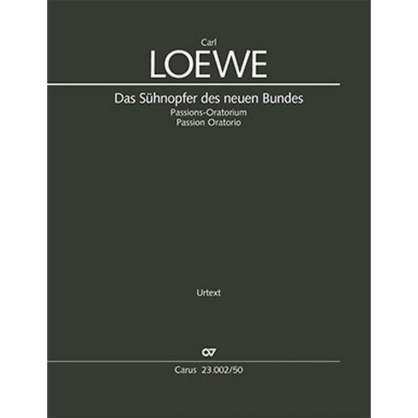 Das S&uuml;hnopfer Des Neuen Bundes : Passions-Oratorium
