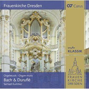 Frauenkirche Dresden. Orgelmusik von Bach +Durufle