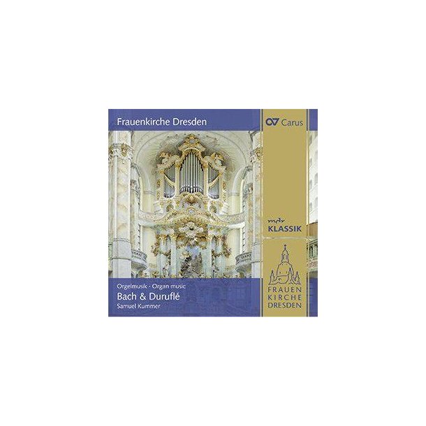 Frauenkirche Dresden. Orgelmusik von Bach +Durufle