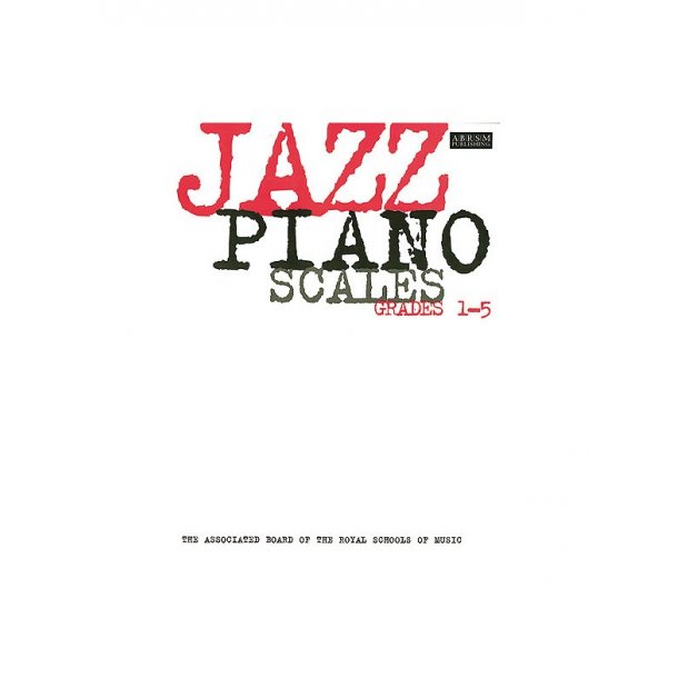 ABRSM Jazz Piano: Scales Grades 1-5