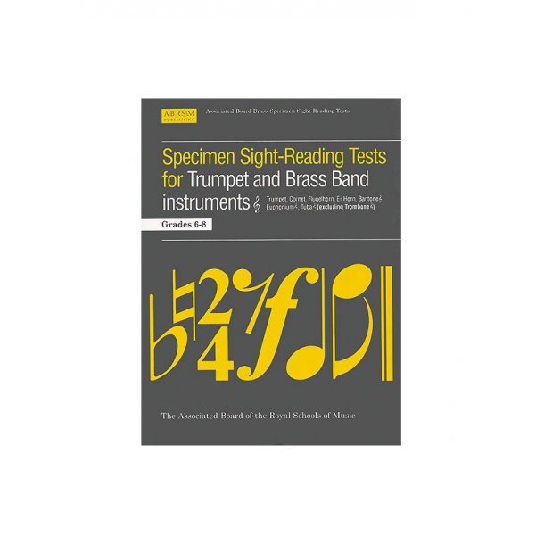 Specimen Sight-Reading Tests For Trumpet And Brass Band Instruments Grades 6-8