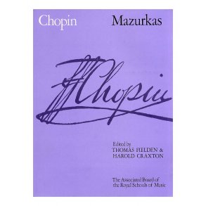 Frederic Chopin: Mazurkas (ABRSM Edition)