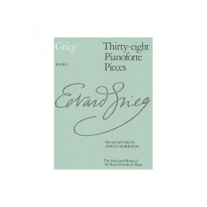 Edvard Grieg: Thirty-Eight Pianoforte Pieces Book I