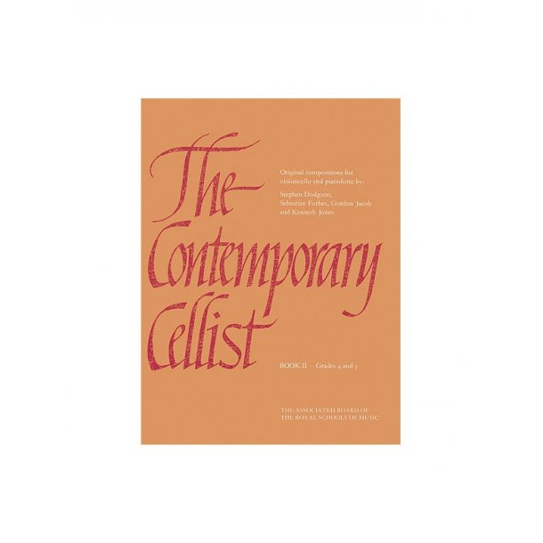 The Contemporary Cellist Book II Grades 4-5