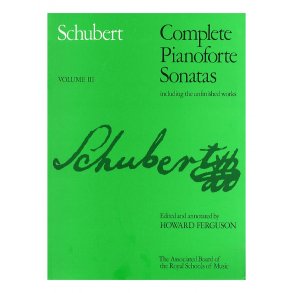 Franz Schubert: Complete Pianoforte Sonatas Including The Unfinished Works - Volume III (ABRSM)