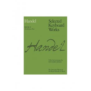 G.F.Handel: Selected Keyboard Works - Book II