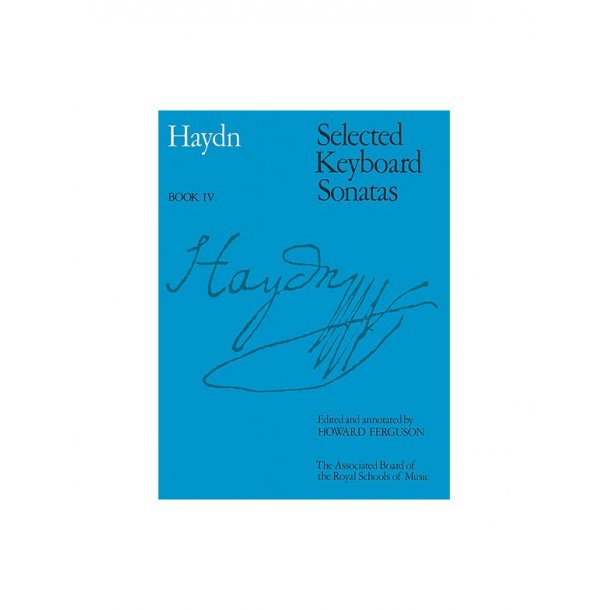 Joseph Haydn: Selected Keyboard Sonatas Book IV