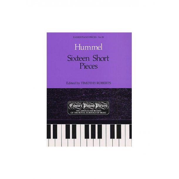 Johann Nepomuk Hummel: Sixteen Short Pieces