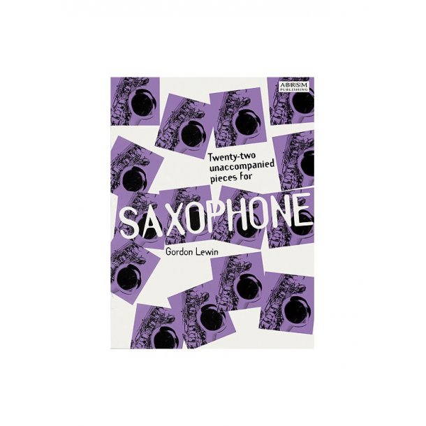 Twenty-Two Unaccompanied Pieces For Saxophone