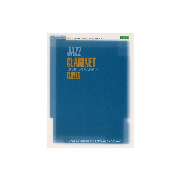 ABRSM Jazz: Clarinet Tunes Level/Grade 2 (Book/CD)