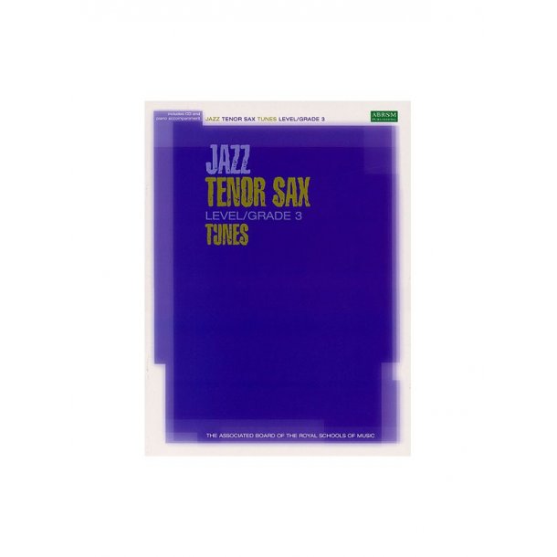 ABRSM Jazz: Tenor Sax Tunes Level/Grade 3 (Book/CD)