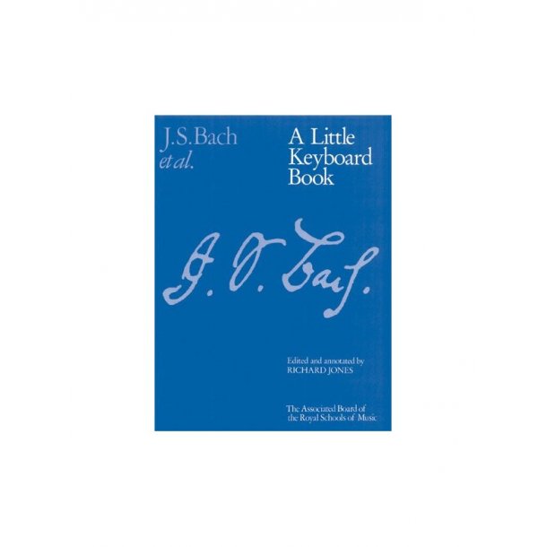 J.S. Bach: A Little Keyboard Book