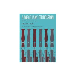 Michael Rose: A Miscellany For Bassoon Book II