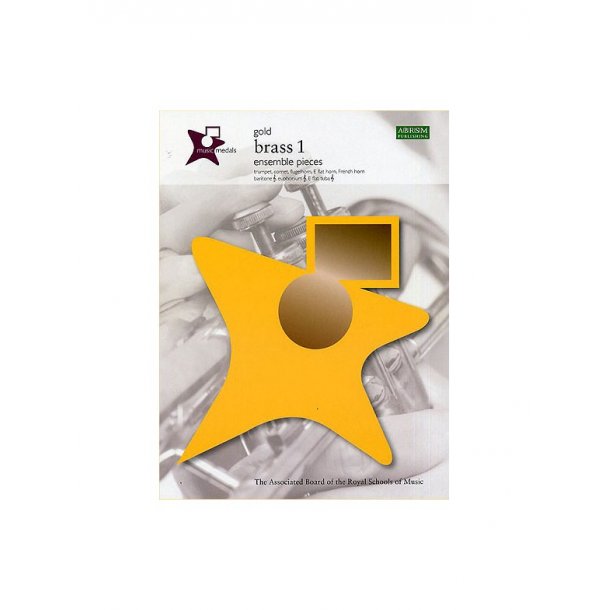 ABRSM Music Medals: Brass 1 Ensemble Pieces - Gold