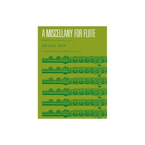 Michael Rose: A Miscellany For Flute Book II
