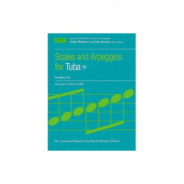Scales And Arpeggios For Tuba Grades 1-8