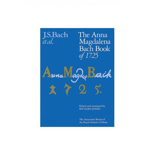 J.S.Bach: The Anna Magdalena Bach Book Of 1725