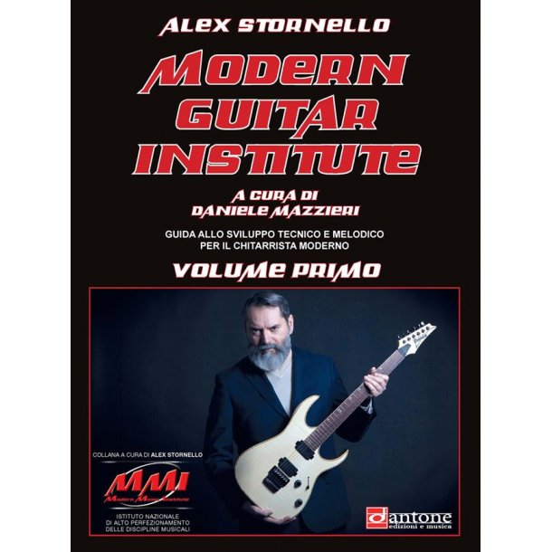 Modern Guitar Institute Vol. 1 : Guida Allo Sviluppo Tecnico E Melodico Per Il Chitarrista Moderno