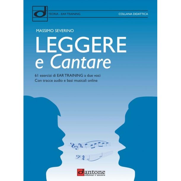 Leggere e Cantare : 61 esercizi di Ear Treaning a due voci