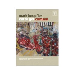 Mark Knopfler: Kill To Get Crimson (TAB)