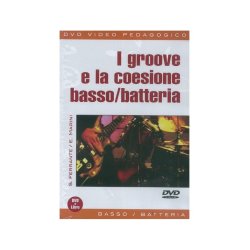 S. Ferrante/E. Marini: I Groove E La Coesione Basso/Batteria (Libro/DVD)