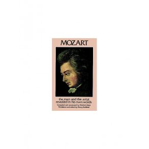 Mozart: The Man And The Artist