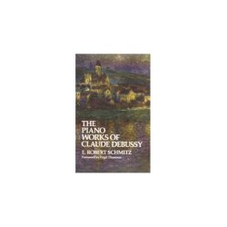 The Piano Works Of Claude Debussy
