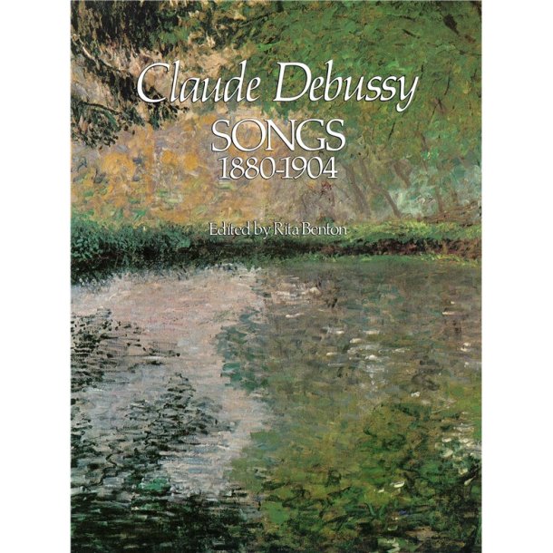 Claude Debussy: Songs 1880-1904
