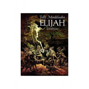 Felix Mendelssohn: Elijah (Full Score)