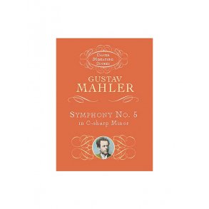 Gustav Mahler: Symphony No.5 In C Sharp Minor (1902) (Miniature Score)