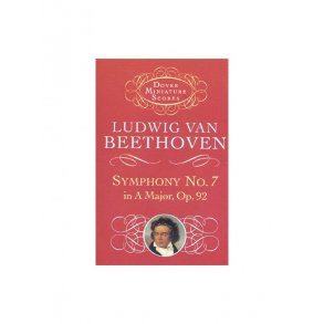 Beethoven: Symphony No.7 In A, Op.92 (Miniature Score)