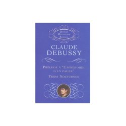 Claude Debussy: Prelude A L'Apres-Midi D'Un Faune/Trois Nocturnes