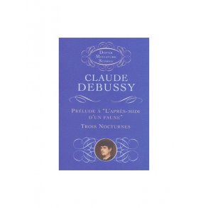 Claude Debussy: Prelude A L'Apres-Midi D'Un Faune/Trois Nocturnes