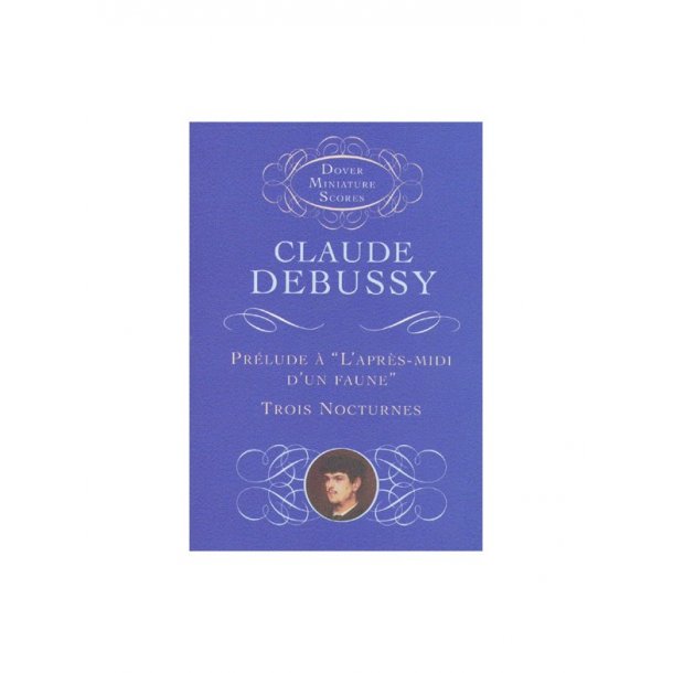 Claude Debussy: Prelude A L'Apres-Midi D'Un Faune/Trois Nocturnes