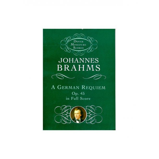 Johannes Brahms: A German Requiem Op.45 (Miniature Score)