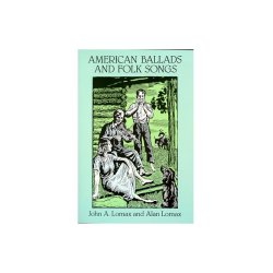American Ballads And Folk Songs