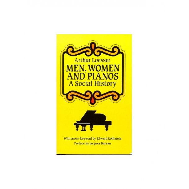 Men, Women And Pianos: A Social History