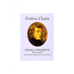 Chopin: Piano Concertos Nos. 1 and 2