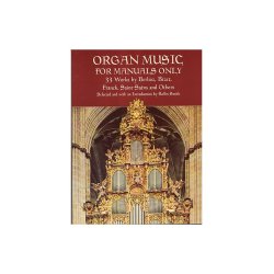 Organ Music For Manuals Only