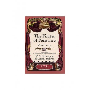 Gilbert And Sullivan: The Pirates Of Penzance Vocal Score