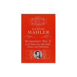 Gustav Mahler: Symphony No.3 In D Minor (Miniature Score)