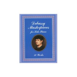 Claude Debussy: Masterpieces For Solo Piano