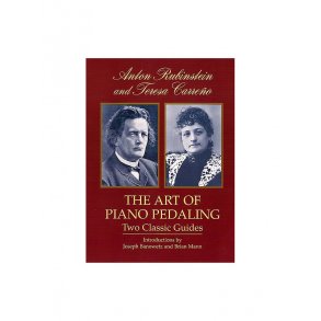 The Art Of Piano Pedaling: Two Classic Guides